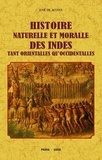 José de Acosta - Histoire naturelle et moralle des Indes tant orientalles qu'occidentalles.