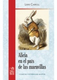 Lewis Carroll - Alicia en el pais de las maravillas.