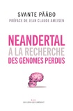 Svante Pääbo - Néandertal - A la recherche des génomes perdus.