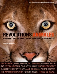 Karine Lou Matignon - Révolutions animales - Comment les animaux sont devenus intelligents.