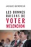 Jacques Généreux - Les bonnes raisons de voter Mélenchon.