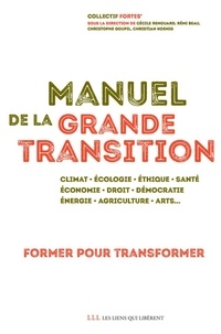  Campus de la transition et Cécile Renouard - Manuel de la grande transition.
