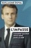 Guillaume Duval - L'impasse - Comment Macron nous mène dans le mur.