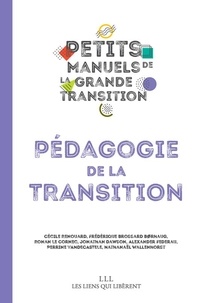 Cécile Renouard et Ronan Le Cornec - Pédagogie de la transition.