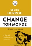 Cédric Herrou - Change ton monde.