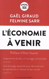 Gaël Giraud et Felwine Sarr - L'économie à venir.