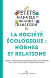  Campus de la transition - La société écologique : normes et relations.