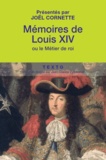  Louis XIV - Mémoires de Louis XIV - Suivis de Manière de visiter les jardins de Versailles.
