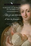  Marquis de Bombelles et  Marquise de Bombelles - Lettres intimes (1778-1782) - "Que je suis heureuse d'être ta femme".