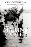 Bernard Costagliola - La Marine de Vichy - Blocus et collaboration, juin 1940-novembre 1942.