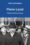 Fred Kupferman - Pierre Laval.