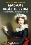 Inès de Kertanguy - Elisabeth Vigée Le Brun.