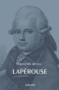 François Bellec - Lapérouse.