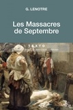 Gosselin Lenotre - Les massacres de septembre.