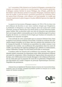 La Guerre de Succession d'Espagne. La fin tragique du Grand Siècle