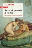 Paul Veyne - Sexe et pouvoir à Rome.