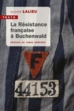 Olivier Lalieu - La résistance française à Buchenwald.