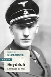 Mario R Dederichs - Heydrich - Le visage du mal.