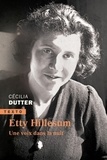 Cécilia Dutter - Etty Hillesum, une voix dans la nuit.