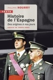 Philippe Nourry - Histoire de l'Espagne - Des origines à nos jours.