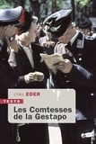 Cyril Eder - Les Comtesses de la Gestapo.