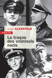 Serge Klarsfeld - La Traque des criminels nazis.