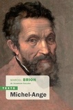 Marcel Brion - Michel-Ange.