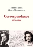 Hélène Berr et Odile Neuburger - Correspondance - 1934-1944.