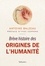 Antoine Balzeau - Brève histoire des origines de l'humanité.