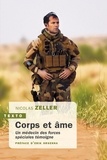 Nicolas Zeller - Corps et âme - Un médecin des forces spéciales témoigne.