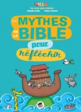 Isabelle Korda - Les mythes de la Bible pour réfléchir.