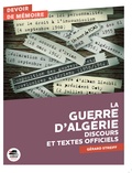 Gérard Streiff - La guerre d'Algérie - Discours et textes officiels.
