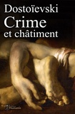 Fiodor Dostoïevski - Crime et châtiment - (augmenté, annoté et illustré).