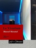 Marcel Moratal - Le Vivarium.