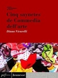 Diana Vivarelli - Cinq Saynètes de Commedia dell'arte.