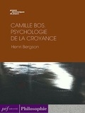 Henri Bergson - Camille BOS. — Psychologie de la croyance.