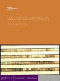 Gabriel Tarde - Les Lois de l'imitation.