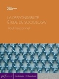 Paul Fauconnet - La Responsabilité. Étude de sociologie.
