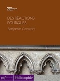 Benjamin Constant - Des réactions politiques.