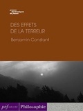 Benjamin Constant - Des effets de la terreur.