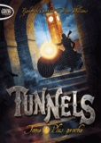 Brian Williams et Roderick Gordon - Tunnels Tome 4 : Plus proche.