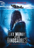 Laura Martin - Sky Mundy et les dinosaures Tome 2 : Nom de code : Déluge.