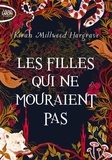 Kiran Millwood Hargrave - Les filles qui ne mouraient pas.