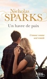 Nicholas Sparks - Un havre de paix.