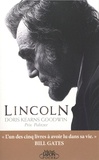 Doris Kearns Goodwin - Abraham Lincoln - L'homme qui rêva l'Amérique.
