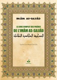  As-Sajjâd - Le livre complet des prières de l'imam As-Sajjad.