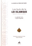 Al-shaykh Al-Tahir Ibn Ashur - Les buts de la loi islamique - Maqâsid al-shar'îa al-islâmiyya.
