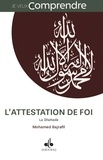 Mohamed Bajrafil - L'attestation de foi - La Shahada.