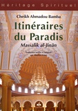 Cheikh Ahmadou Bamba - Itinéraires du paradis - Massalik al-Jinân.