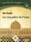  Ibn Rajab - Les cinq piliers de l'islam.